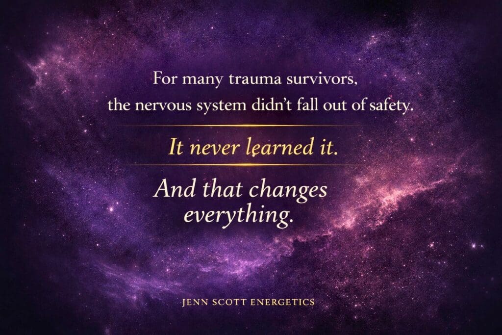 Luxury cosmic quote graphic in purple, black, and gold with the text ‘For many trauma survivors, the nervous system didn’t fall out of safety. It never learned it. And that changes everything.’ — trauma survivors nervous system.